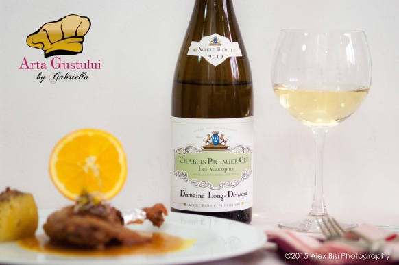 Albert Bichot, Arta gustului, Cave Royale Declée, Chablis Premier Cru, Gabriella Pascaru Bisi, Les Vaucopins, Rata à l’orange cu barcute umplute de cartofi, sos Chablis orange si o poveste cu vin